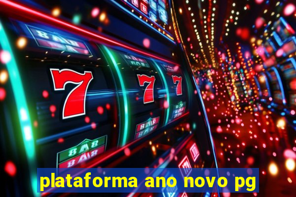 plataforma ano novo pg